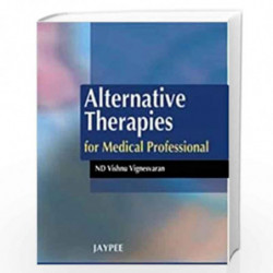 Alternative Therapies For Medical Professional by VIGNESVARAN Book-9788184483611