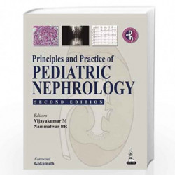 Principles And Practice Of Pediatric Nephrology by VIJAYAKUMAR,NAMMALWAR Book-9789350258897