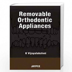 Removable Orthodontic Appliances by VIJAYALAKSHMI Book-9788184488395