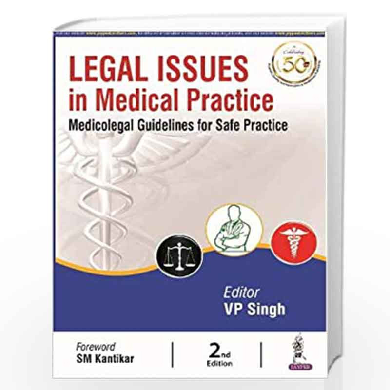 Legal Issues in Medical Practice by VP SINGH Book-9789389776058
