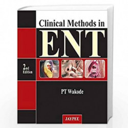 Clinical Methods in ENT by WAKODE Book-9789380704975