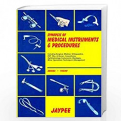 Synopsis Of Medical Instruments & Procedures by YADAV ARUN Book-9788171792900