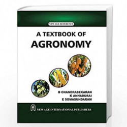 A Textbook of Agronomy by Chandrasekaran, B Book-9788122427431