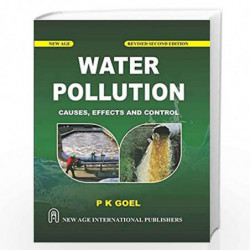 Water Pollution : Causes, Effects and Control by Goel, P.K. Book-9788122418392