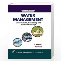 Water Management : Conservation, Harvesting and Artificial Recharge by Patel, A S  Book-9789386286864