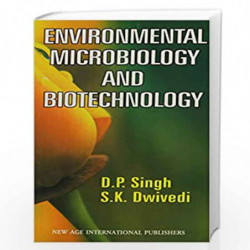 Environmental Microbiology and Biotechnology by Singh, D.P. Book-9788122415100