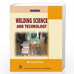 Welding Science and Technology by Khan, Md. Ibrahim Book-9788122420739