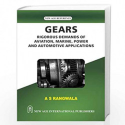 Gears : Rigorous Demands of Aviation, Marine, Power and Automotive Applications by Rangwala, A.S. Book-9789386286468