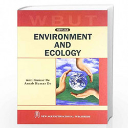 Environment and Ecology (As per WBUT Syllabus) by De, Anil Kumar Book-9788122427516