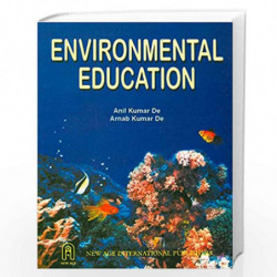 Environmental Education by De, Anil Kumar Book-9788122415377