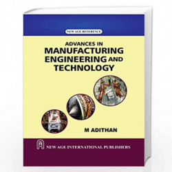 Advances in Manufacturing Engineering and Technology by Adithan, M Book-9788122426748