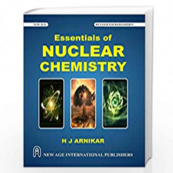 Essentials of Nuclear Chemistry by Arnikar, Hari Jeevan Book-9788122432039