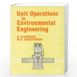 Unit Operations in Environmental Engineering by Elangovan, R. Book-9788122410976