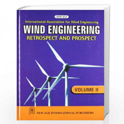 Wind Engineering Retrospect and Prospect, Volume-2 by I.A.W.E. Book-9788122407150