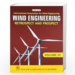 Wind Engineering Retrospect and Prospect, Volume-3 by I.A.W.E. Book-9788122407167
