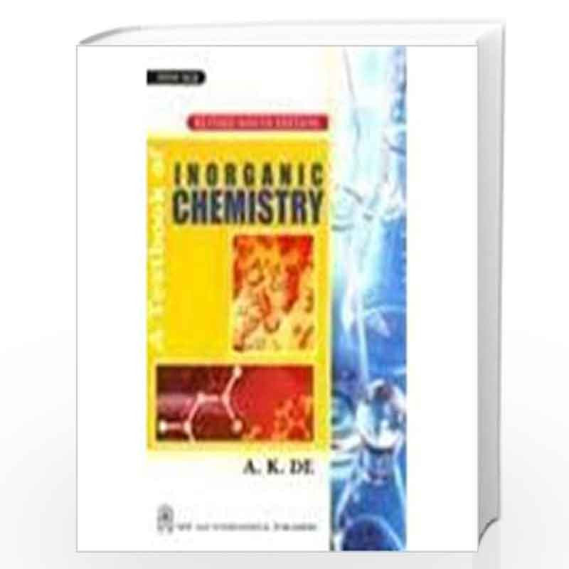 A Textbook of Inorganic Chemistry by De, Anil Kumar Book-9788122413847