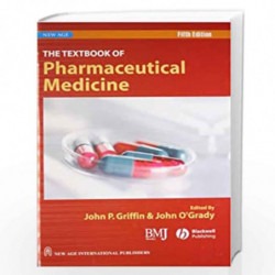 The Textbook of Pharmaceutical Medicine by Griffin,  John P. Book-9781405151535