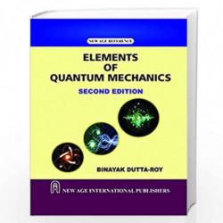 Elements of Quantum Mechanics by Roy, Binayak Dutta Book-9788122440997