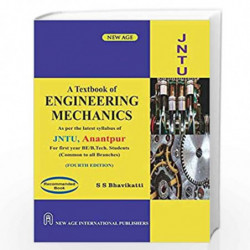 A Textbook of Engineering Mechanics (As per the latest Syllabus JNTU, Anantpur) by Bhavikatti, S.S. Book-9789386649645