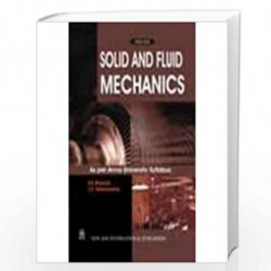 Solid and Fluid Mechanics (Anna University Syllabus) by Bhavikatti, S.S. Book-9788122420159