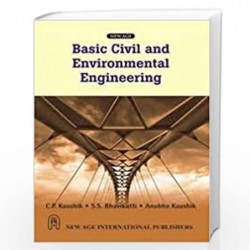Basic Civil and Environmental Engineering (As per Pune University Syllabus) by Kaushik, C.P. Book-9788122427639