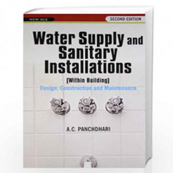 Water Supply and Sanitary Installations by Panchdhari, A.C. Book-9788122412253