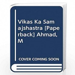 Vikas Ka Samajshastra by Ahmad, M Book-9789386418104