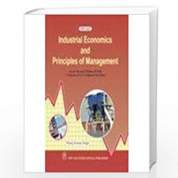 Industrial Economics and Principles of Management by Singh, Manoj Kumar Book-9788122425826