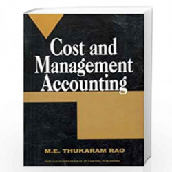 Cost and Management Accounting by Thukaram Rao, M.E. Book-9788122415131