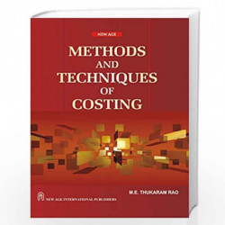 Methods and Techniques of Costing by Thukaram Rao, M.E. Book-9788122430400