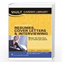 VAULT Guide to Resumes, Cover Letters and Interviewing by VAULT Book-9788122417036