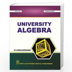University Algebra by Gopalakrishnan, N.S. Book-9788122436167