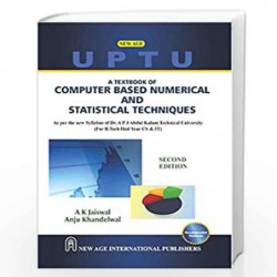 A Textbook of Computer Based Numerical and Statistical Techniques(As per UPTU Syllabus) by Jaiswal, A.K. Book-9789386070234
