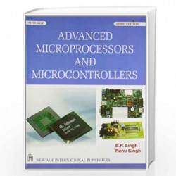 Advanced Microprocessors and Microcontrollers by Singh, B.P. Book-9788122422856