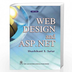 Web Design and ASP.Net by Sutar, Shashikant Book-9788122420883