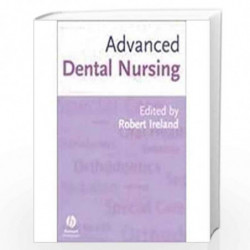 Advanced Dental Nursing by Ireland, Robert Book-9781405148368