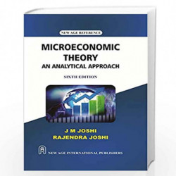 Microeconomic Theory: An Analytical Approach by Joshi, J.M.  Book-9789386418432