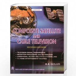 Composite Satellite and Cable Television by Gulati, R.R. Book-9788122416053