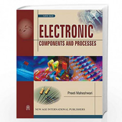 Electronic Components and Processes by Maheshwari, Preeti Book-9788122417944