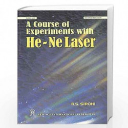 A Course of Experiments with He-Ne Lasers by Sirohi, R.S. Book-9788122403114