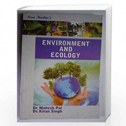 Environment and Ecology (As Per the New Syllabus, B.Tech. 1 Year of U.P. Technical University) by Singh, Preeti Book-97881224275
