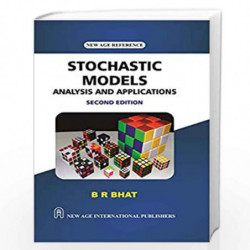 Stochastic Models: Analysis and Applications by Bhat, B.R. Book-9789387788558