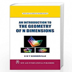 An Introduction to the Geometry of N Dimensions by Sommerville, D.M.Y. Book-9789385923661