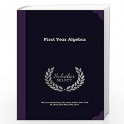 First Year Algebra by Wells, Webster Book-9789385923685