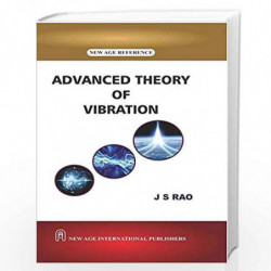 Advanced Theory of Vibration by Rao, J.S. Book-9788122404425