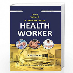 A Textbook for the Health Worker Vol II by Chalkley, A.M. Book-9789386418920