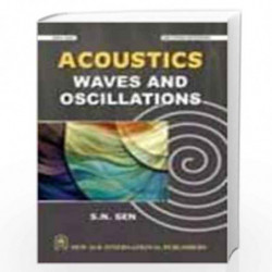 Acoustics Waves and Oscillations by Sen, S.N. Book-9788122426809