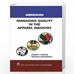 Managing Quality in the Apparel Industry by Mehta, P. V. Book-9788122411669