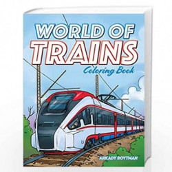World of Trains Coloring Book by Roytman, Arkady Book-9780486846309