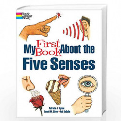 My First Book About the Five Senses (Dover Children's Science Books) by Wynne, Patricia J. Book-9780486817484